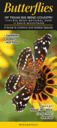 Butterflies of Texas Big Bend Country: A Guide to Common and Notable Species