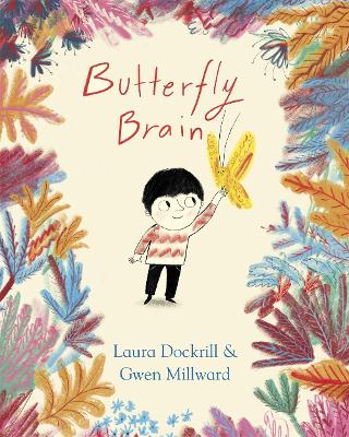 Butterfly Brain - Dockrill, Laura