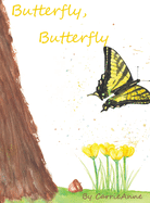 Butterfly, Butterfly