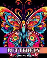 Butterfly Coloring Book: Butterfly Coloring Pages for Adults and Teens