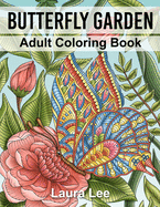 Butterfly Garden: Adult Coloring Book