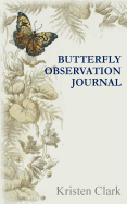 Butterfly Observation Journal