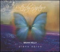 Butterfly Rapture - Brian Kelly