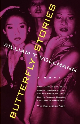 Butterfly Stories - Vollmann, William T