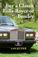 Buy a Classic Rolls-Royce or Bentley
