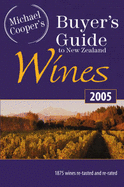 Buyer's Guide to New Zealand Wines 2005 2005