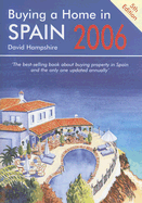 Buying a Home in Spain: A Survival Handbook - Hamsphire, David