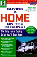 Buying a Home on the Internet - Irwin, Robert (Preface by), and Galen, Doug (Foreword by)