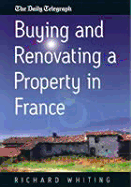 Buying and Renovating a Roperty in France,