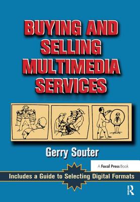 Buying and Selling Multimedia Services - Souter, Gerry