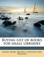 Buying List of Books for Small Libraries