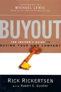 Buyout: The Insider's Guide to Buying Your Own Company the Insider's Guide to Buying Your Own Company