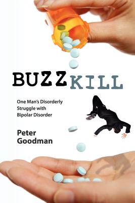 Buzzkill - Goodman, Peter