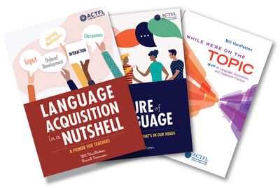 Bvp Bundle (While We're on the Topic, Nature of Language, Language Acquisition in a Nutshell) - VanPatten, Bill, and Simonsen, Russell