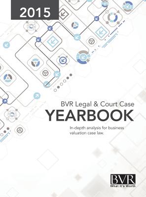 BVR Legal & Court Case Yearbook 2015 - Golden, Sylvia (Editor), and Davis, Jan (Editor)