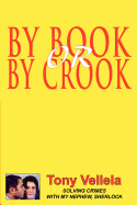 By Book or by Crook: Solving Crimes with My Nephew, Sherlock