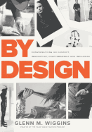 By Design: Conversations on Concept, Innovation, Craftsmanship, and Influence