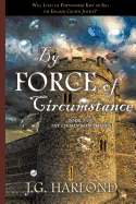 By Force of Circumstance