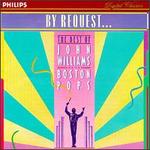 By Request: The Best of John Williams & the Boston Pops - Boston Pops Orchestra; John Williams (conductor)