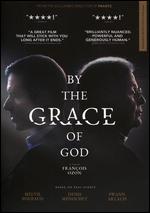 By the Grace of God - Franois Ozon