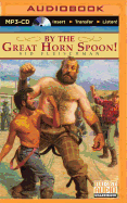 By the Great Horn Spoon!