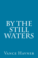 By the Still Waters