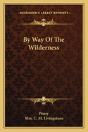 By Way of the Wilderness