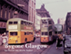 Bygone Glasgow