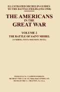 Bygone Pilgrimage. the Americans in the Great War - Vol II