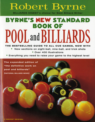 Byrne's New Standard Book of Pool and Billiards - Byrne, Robert