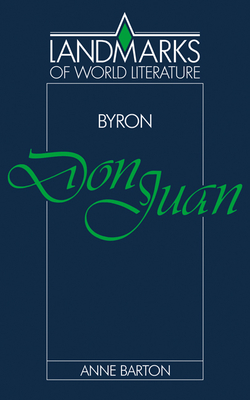 Byron: Don Juan - Barton, Anne