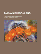 Byways in Bookland; Confessions and Digressions