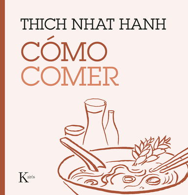 Cmo Comer - Hanh, Thich Nhat