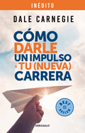 Cmo Darle Un Impulso a Tu (Nueva) Carrera / How to Give Your (New) Career a Boo St