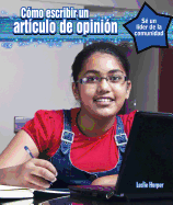Cmo Escribir Un Artculo Editorial (How to Write an Op-Ed Piece)