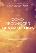 Cmo Reconocer la Voz de Dios: Descubre hoy cmo reconocer la voz de Dios para tu vida y para quines te rodean!