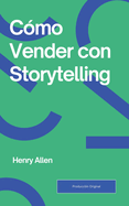 Cmo Vender con Storytelling