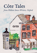 Cte Tales: from Walton Street Writers, Oxford