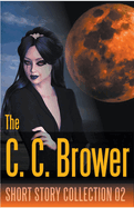 C. C. Brower Short Story Collection 02