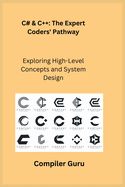 C# & C++: Exploring High-Level Concepts and System Design