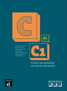 C de C1: Libro del alumno (C1) + MP3 audio download