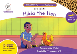 C-DER (Cheetah Decodable & Early Readers) Set 4, Book 31, Hilda the Hen