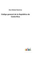 C?digo general de la Rep?blica de Costa-Rica