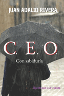 C.E.O. con sabidur?a: El justo cae y se levanta