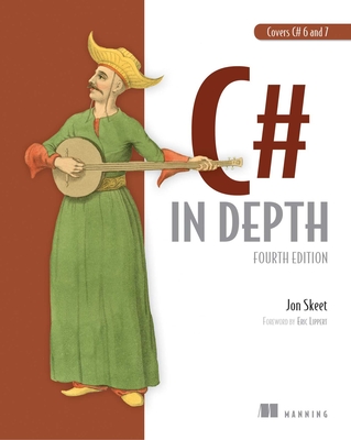 C# in Depth, 4E - Skeet, Jon