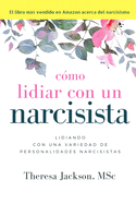 C?mo Lidiar con un Narcisista