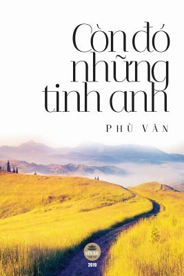 C?n d? nhng tinh anh: Bn in m?u dc bit - V?n, Ph?, and Minh Tin, Nguyn (Editor)