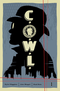 C.O.W.L. Volume 1: Principles of Power