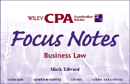 C.P.A.Examination Review: Business Law and Professional Responsibilities