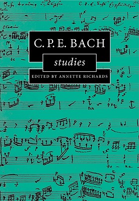 C.P.E. Bach Studies - Richards, Annette (Editor)